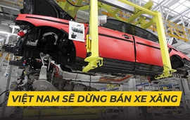 Việt Nam đặt thời hạn dừng sản xuất, lắp ráp, nhập khẩu xe sử dụng nhiên liệu hóa thạch