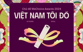 WeChoice Awards 2024 quay trở lại với chủ đề: Việt Nam tôi đó