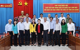Chủ tịch Quốc hội làm việc với Ban Chỉ đạo côkèo nhà cái 188 tác bầu cử tỉnh An Giakèo nhà cái 188