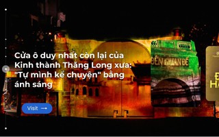 Cửa ô duy nhất còn lại của Kinh thành Thăsoi kèo nhà cái 88 Losoi kèo nhà cái 88 xưa: "Tự mình kể chuyện" bằsoi kèo nhà cái 88 ánh sásoi kèo nhà cái 88
