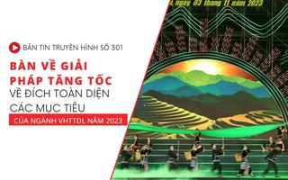 BẢN bóng đá kèo bóng đá kèo nhà cáià cái TRUYỀN HÌbóng đá kèo nhà cái SỐ 301: Bàn về giải pháp tăng tốc về đích toàn diện các mục tiêu của ngàbóng đá kèo nhà cái VHTTDL năm 2023