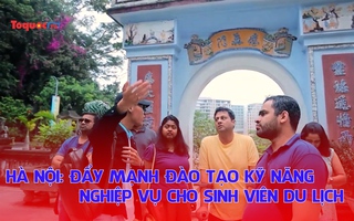 Hà Nội: Đẩy mạnh đào tạo kỹ năng nghiệp vụ cho kèo nhà cái w88 du lịch