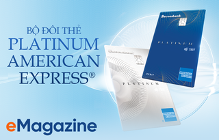 Bộ đôi thẻ Platinum American Express® - Mảnh ghép hoàn hảo cho hệ sinh thái thanh toán Sacombank