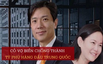 Người vợ giúp chồng thành tỷ phú hàng đầu Trung Quốc: Tài sắc vẹn toàn, không muốn bạn đời sống an phận