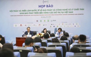 Hơn 2.000 đại biểu sẽ cùng bàn giải pháp xử lý chất thải tại các đô thị Việt Nam 