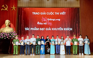 Trao giải Cuộc thi viết “Khát vọng Tây Hồ - Khát vọng Thăng Long”