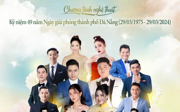 Chương trình nghệ thuật “Tháng 3 hoan ca” kỷ niệm 49 năm ngày giải phóng thành phố Đà Nẵng