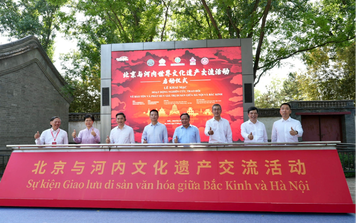 Trao đổi về bảo tồn và phát huy giá trị di sản giữa Hà Nội và Bắc Kinh
