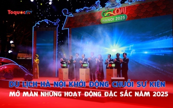 Du lịch Hà Nội khởi động chuỗi sự kiện mở màn những hoạt động đặc sắc trong năm 2025