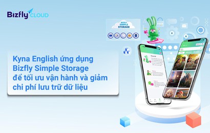 Kyna English ứng dụng Bizfly Simple Storage để tối ưu vận hành và giảm chi phí lưu trữ ổ cứng