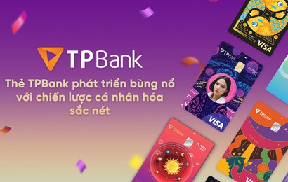 Thẻ TPBank phát triển bùng nổ với chiến lược cá nhân hóa sắc nét