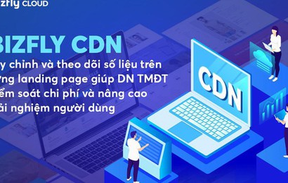 Bizfly CDN tùy chỉnh và theo dõi số liệu website giúp kiểm soát chi phí