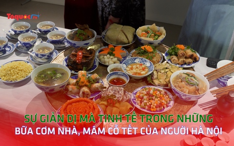 Sự giản dị mà tinh tế trong những bữa cơm nhà, mâm cỗ Tết keo nha cai 5 người Hà Nội