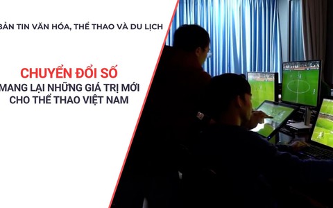 Bản tin VHTTDL: Chuyển đổi số mang lại những giá trị mới trong thể kèo nhà cái Việt Nam