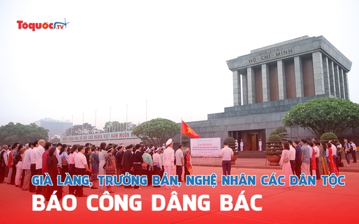 Đoàn đại biểu già làng, trưởng bản, nghệ nhân các dân tộc Việt Nam tổ chức Lễ báo công dâng Bác
