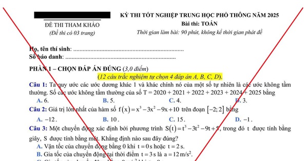 Đề Tham Khảo Thi Tốt Nghiệp THPT 2025 Môn Toán Trên Mạng Là Giả Mạo