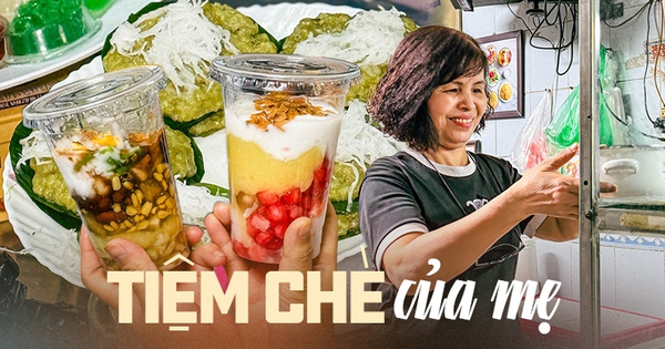 "Chè của mẹ" 50 năm nép mình trong con ngõ nhỏ ở Hà Nội