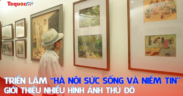 Triển lãm chuyên đề “Hà Nội: Sức sống và Niềm tin” giới thiệu nhiều hình ảnh Thủ Đô