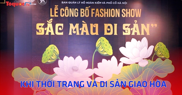 Khi thời trang và di sản giao hòa