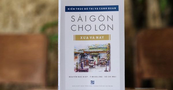 Khám phá văn hoá qua "Kiến trúc đô thị và cảnh quan Sài Gòn - Chợ Lớn xưa và nay"