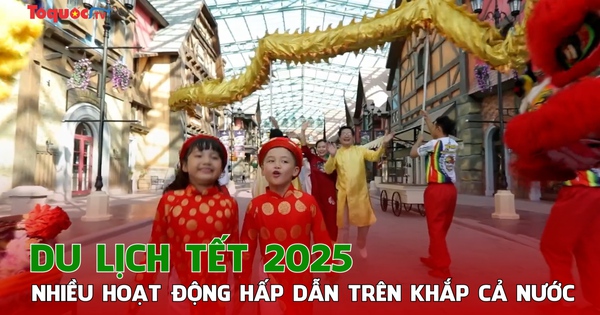 Du lịch Tết 2025: Nhiều hoạt động hấp dẫn trên khắp cả nước