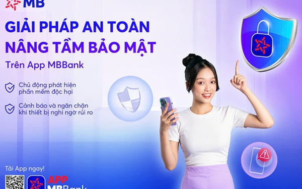 MB: Bảo vệ tài khoản bằng bộ giải pháp nâng cấp liên tục