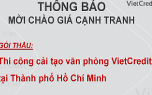 VietCredit thông báo mời chào giá cạnh tranh